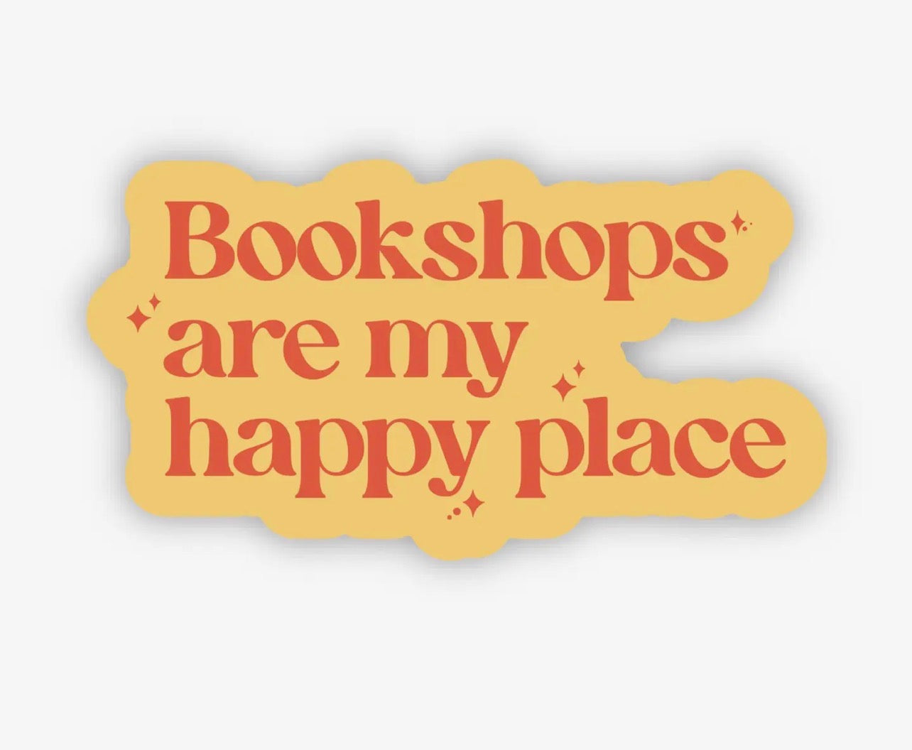 Bookshops are my Happy Place Sticker