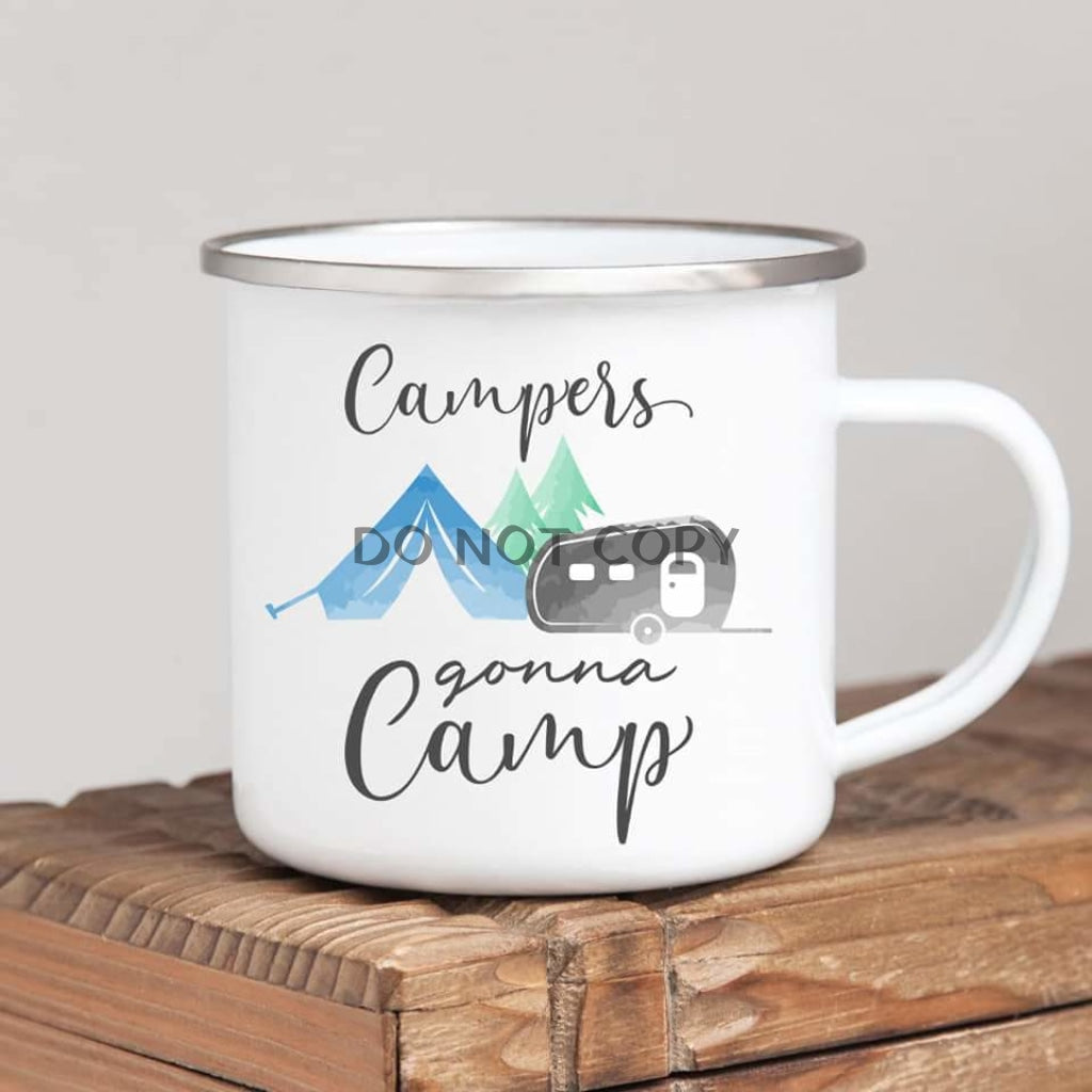 Campers Gonna Camp Mug