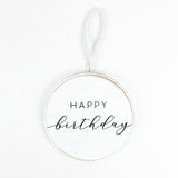 Happy Birthday Ornament/Happy Birthday Wood Ornament