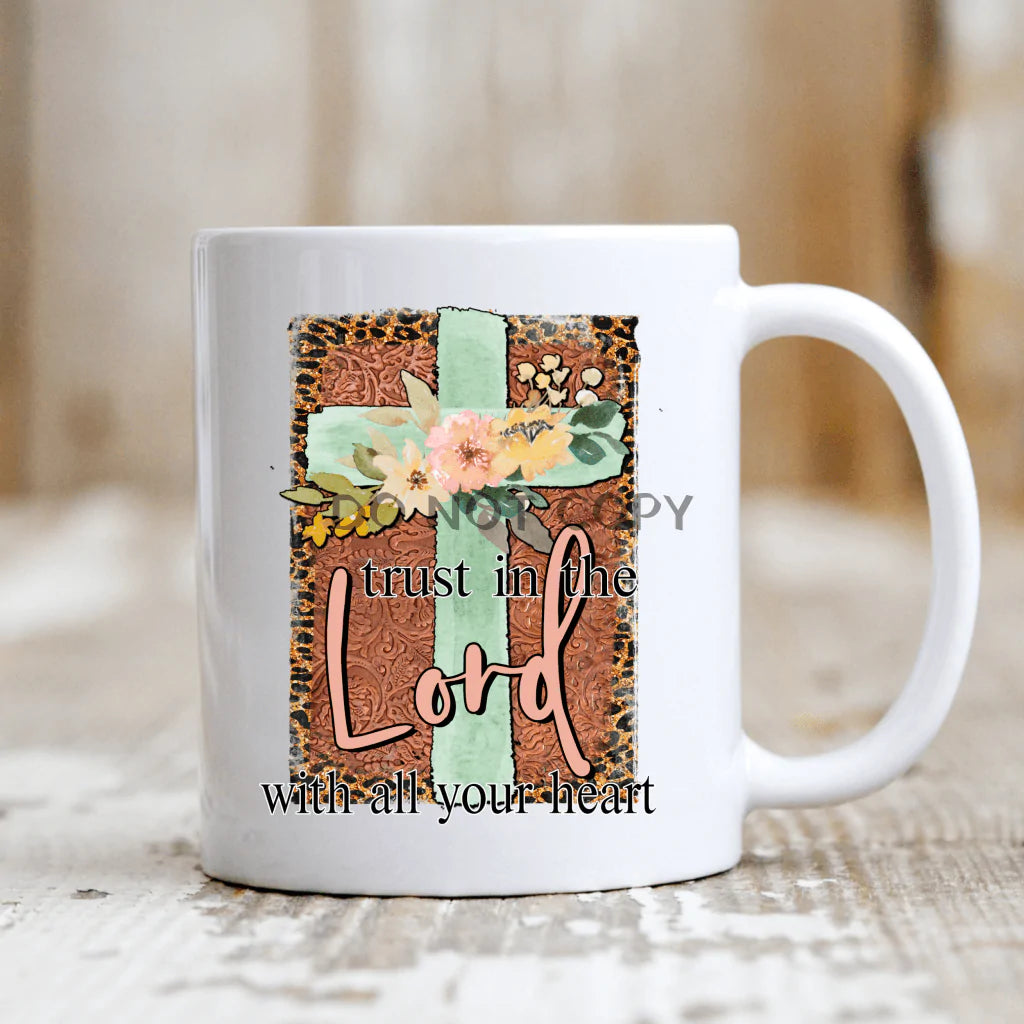 Trust in the Lord Mug/Cross Mug